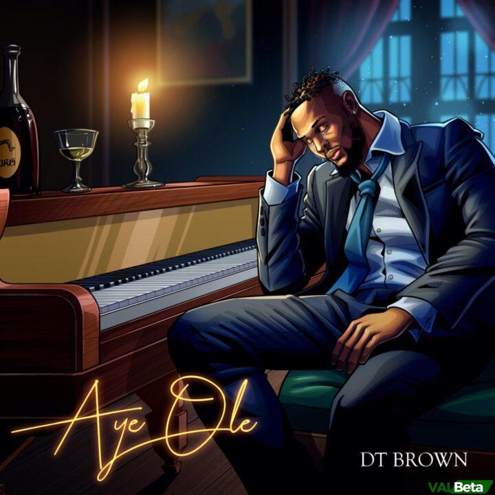 DT Brown Releases Soul-Stirring Single ‘Aye Ole’