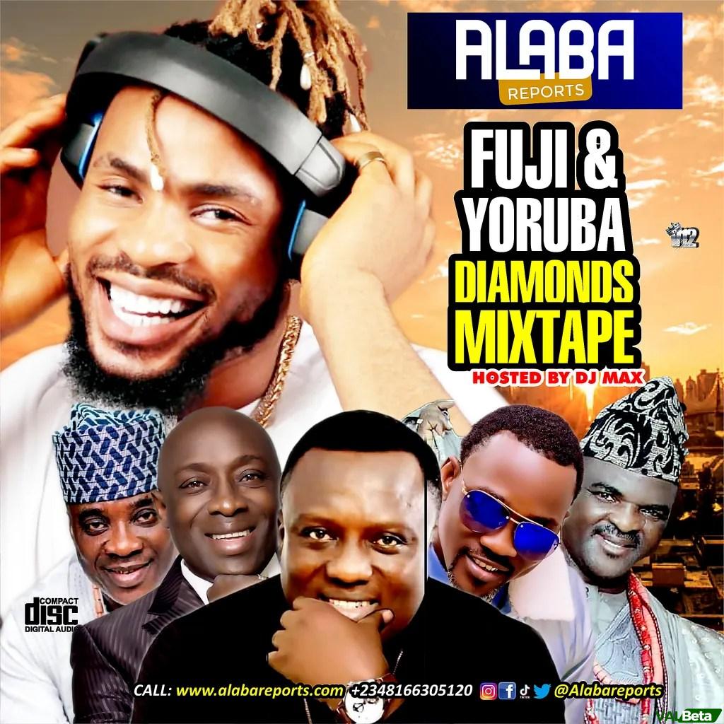 Alabareports Promotions – Fuji & Yoruba Mixtape Ft. DJ Max AKA King Of DJs