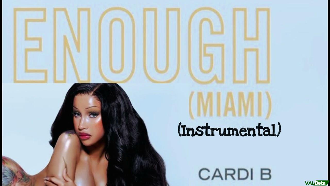 Cardi B – Enough (Miami) (MP3 DOWNLOAD)