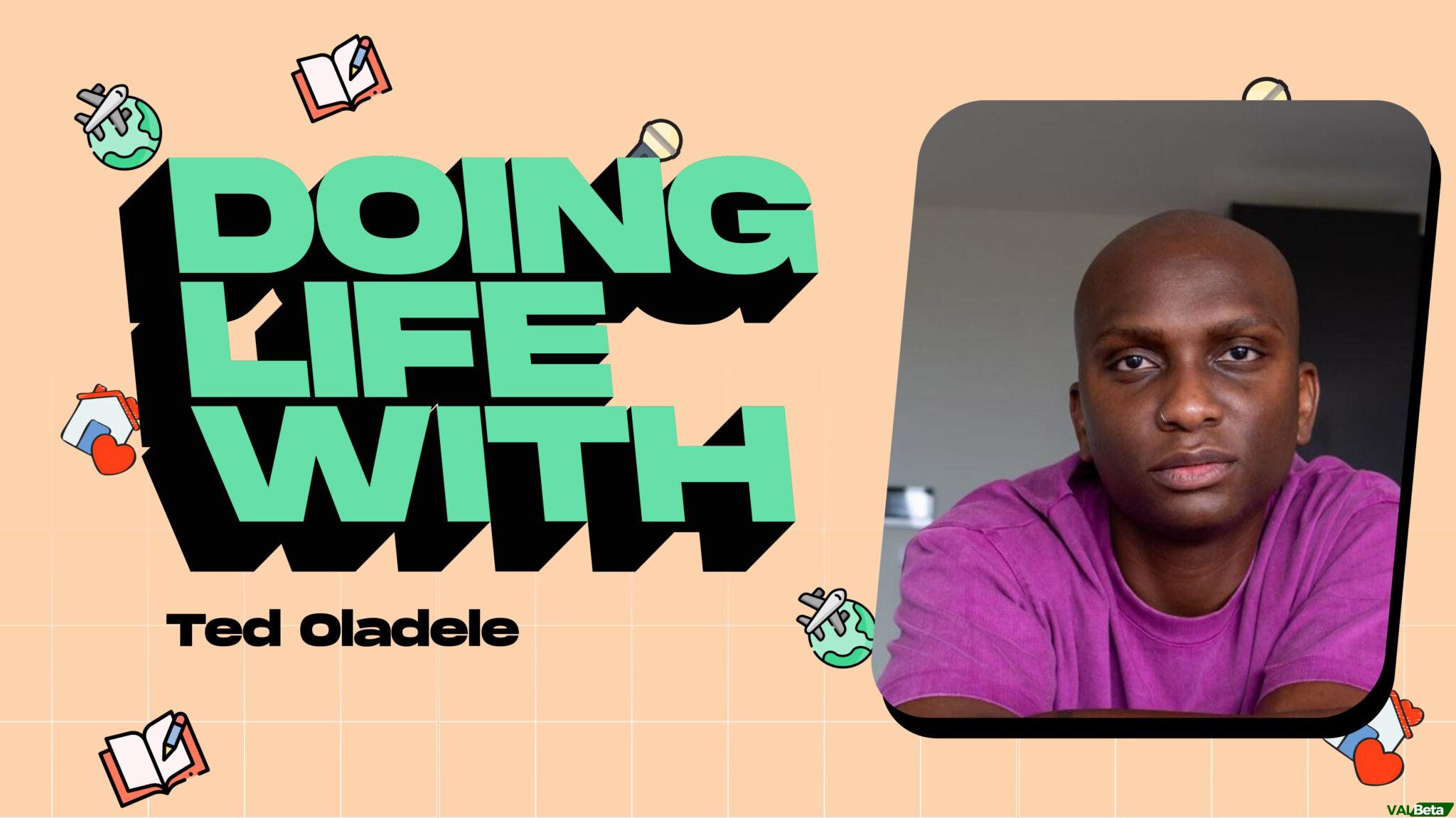 Learn More About Ted Oladele’s Tech Journey and His Motivation for Building Mira in Today’s “Doing Life With…”