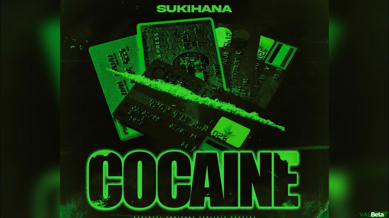 Sukihana – COCAINE