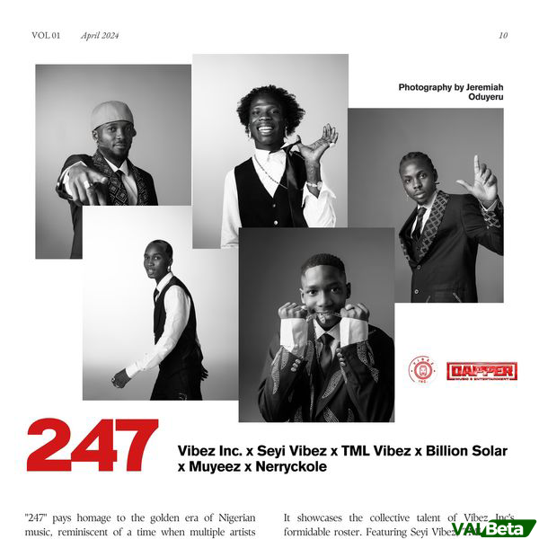 247 Lyrics by Seyi Vibez, Tml Vibez, Muyeez Ft Billion Solar & Nerryckole